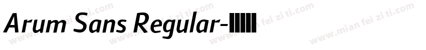 Arum Sans Regular字体转换